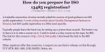 How do you prepare for ISO 13485 registration
